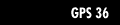 GPS 36